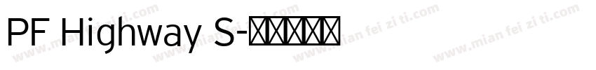 PF Highway S字体转换